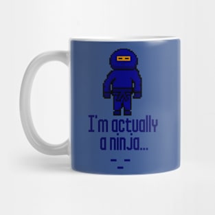 Pixel ninja - " I'm actually a ninja." Mug